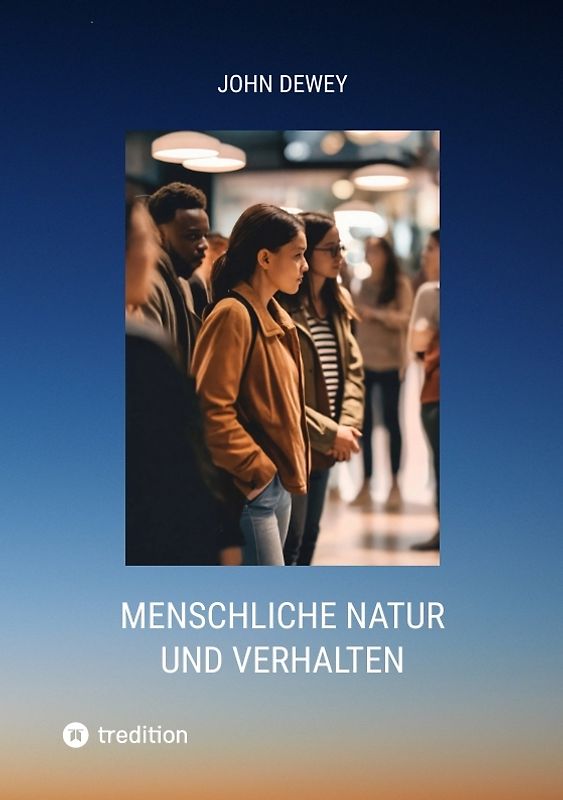 Menschliche Natur und Verhalten