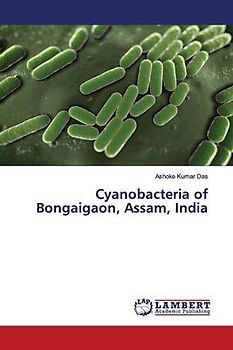 Cyanobacteria of Bongaigaon, Assam, India