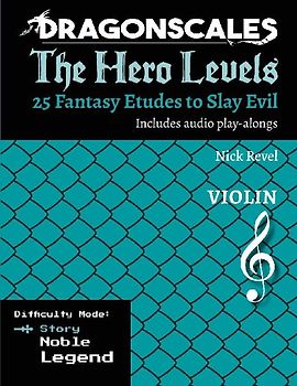 DragonScales, The Hero Levels, Violin Story