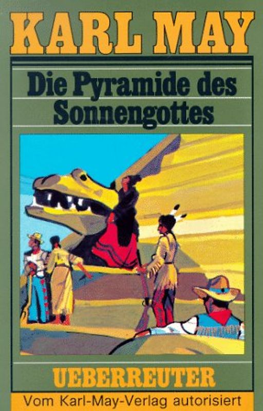 Taschenbücher / Die Pyramide des Sonnengottes