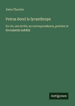 Petrus Borel le lycanthrope