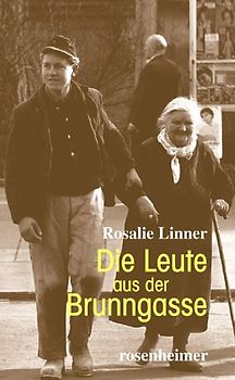 Die Leute aus der Brunngasse. Roman