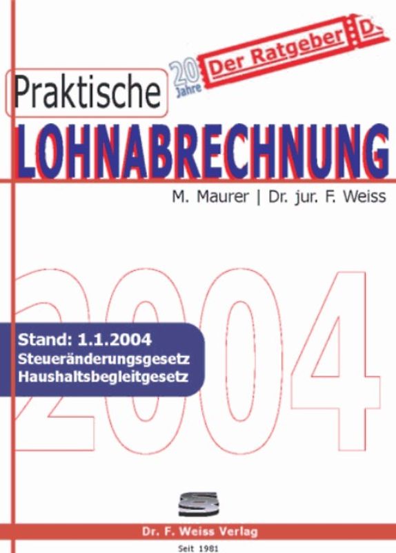 Praktische Lohnabrechnung 2004