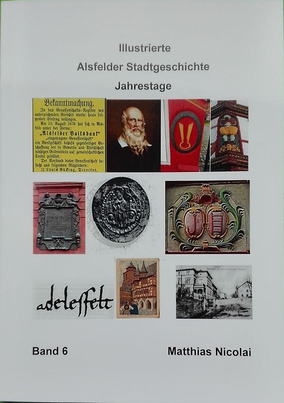 Illustrierte Alsfelder Stadtgeschichte