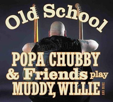 Popa & Friends Chubby - Old School