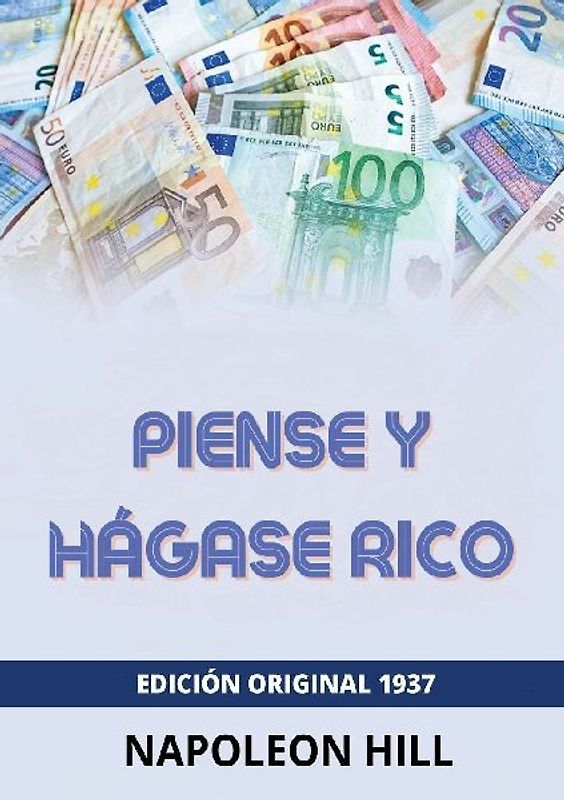 Piense y hágase rico
