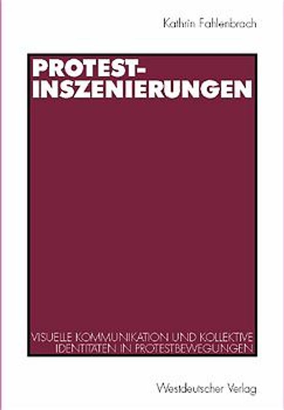 Protest-Inszenierungen