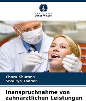 Inanspruchnahme von zahnärztlichen Leistungen