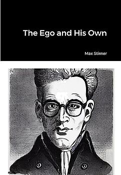 The Ego and His Own