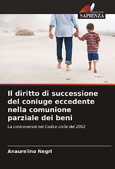 Il diritto di successione del coniuge eccedente nella comunione parziale dei beni