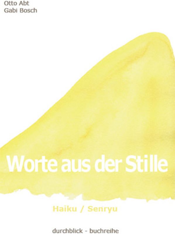 Worte aus der Stille