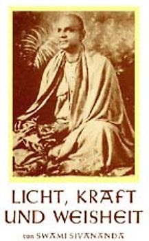 Licht, Kraft und Weisheit