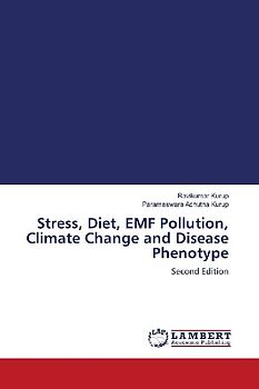 Stress, Diet, EMF Pollution, Climate Change and Disease Phenotype