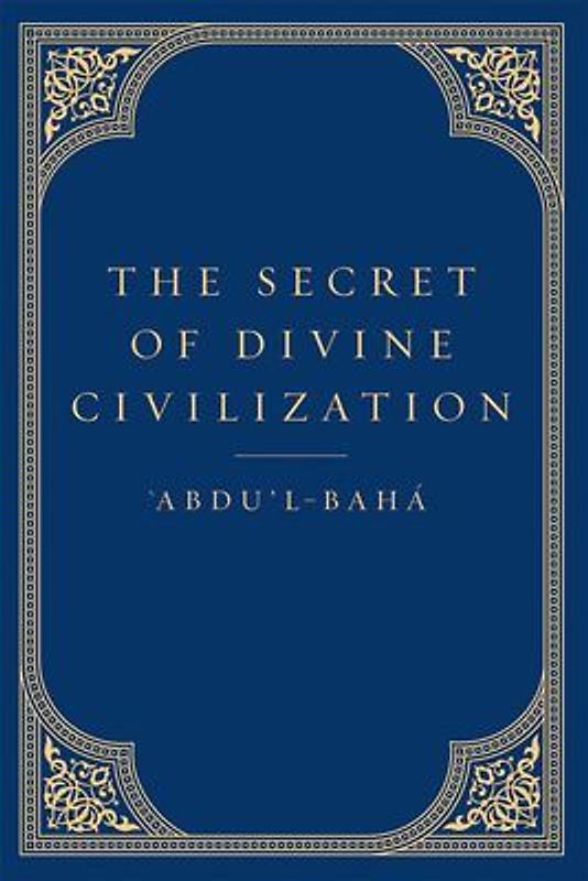 The Secret of Divine Civilization