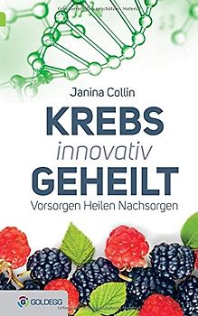 Krebs innovativ geheilt