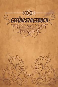 Gefühlstagebuch: Kompaktes Borderline Selbsthilfebuch Zum Ausfüllen Und Ankreuzen I Hilfe Zur Selbsthilfe Gegen Die Borderline Persönlichkeitsstörung, Borderliner und Depressionen