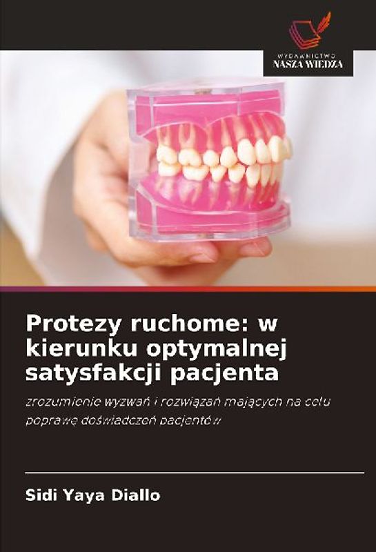 Protezy ruchome: w kierunku optymalnej satysfakcji pacjenta