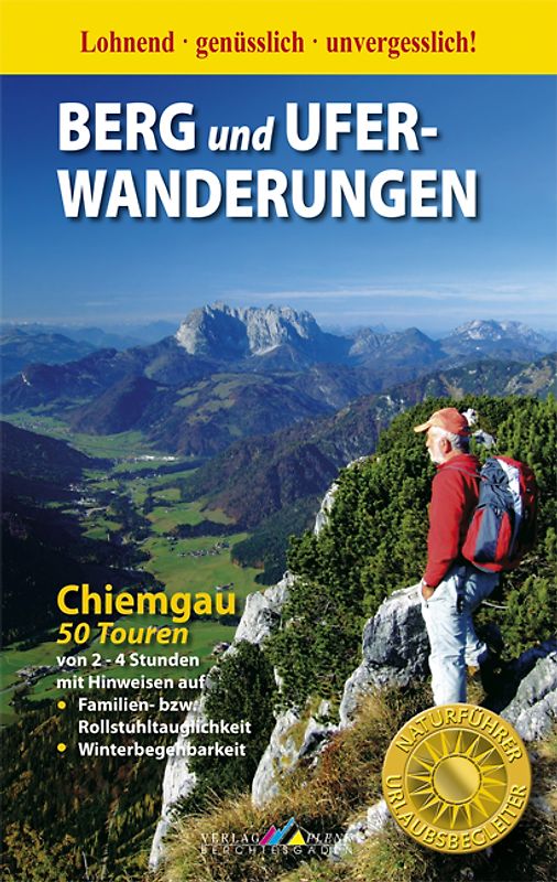 Berg- und Uferwanderungen Chiemgau - 50 Touren