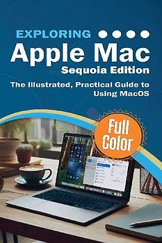 Exploring Apple Mac - Sequoia Edition