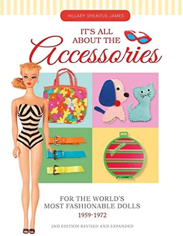 It's All about the Accessories for the World's Most Fashionable Dolls, 1959-1972