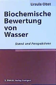 Biochemische Bewertung von Wasser
