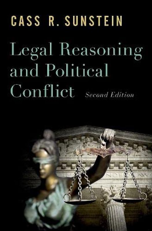 Legal Reasoning and Political Conflict