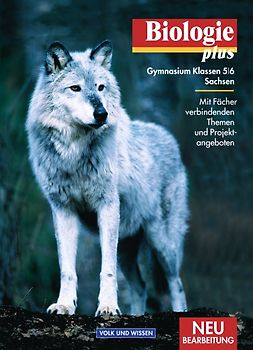Biologie plus - Gymnasium Sachsen / 5./6. Schuljahr - Schülerbuch