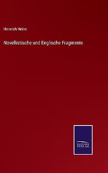 Novellistische und Englische Fragmente