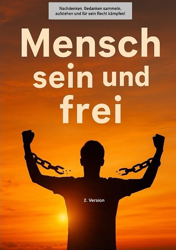 Buchprojekt „Mensch sein und frei„