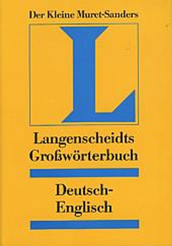 Langenscheidt Grosswörterbücher / Muret-Sanders. Englisch