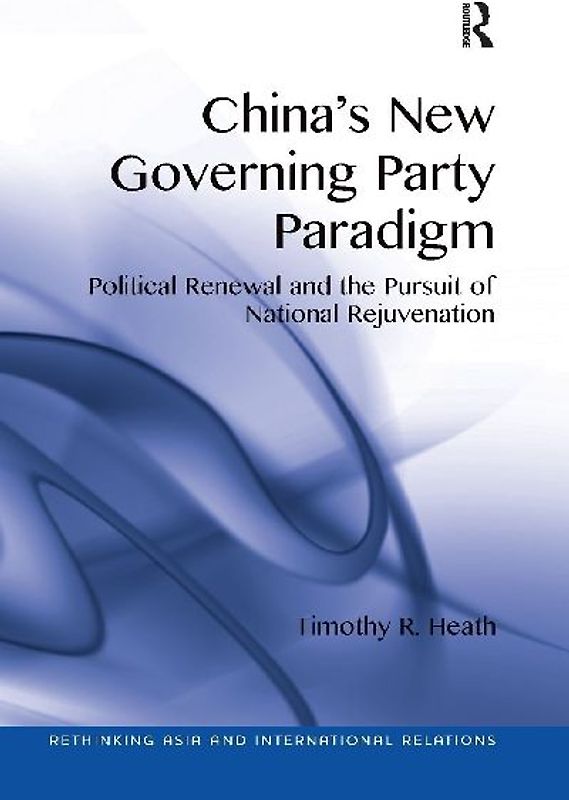 China's New Governing Party Paradigm