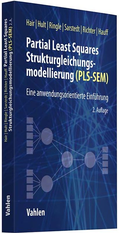 Partial Least Squares Strukturgleichungsmodellierung. PLS-SEM