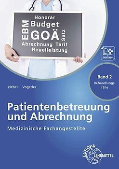 Medizinische Fachangestellte Patien.betreuung u. Abrechung Bd 2 Behandlungsfälle