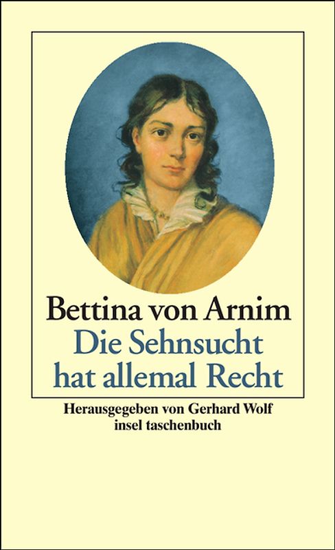 Die Sehnsucht hat allemal Recht