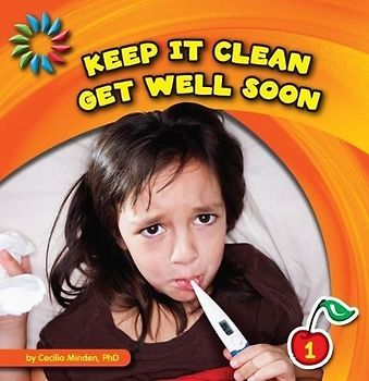 Keep It Clean: Get Well Soon