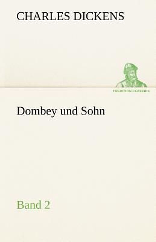 Dombey und Sohn - Band 2