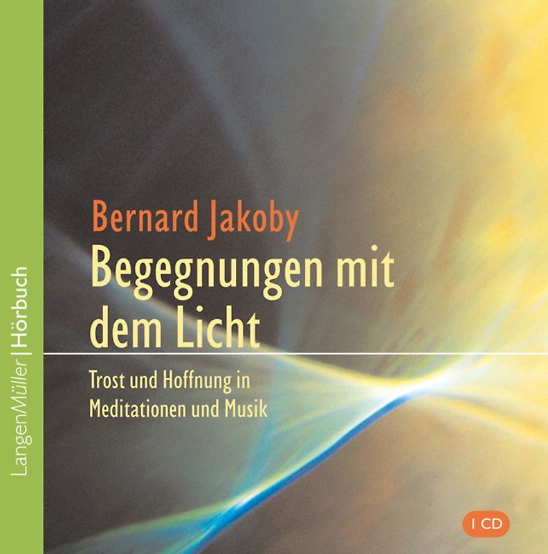 Begegnungen mit dem Licht (CD). Trost und Hoffnung in Meditationen und Musik
