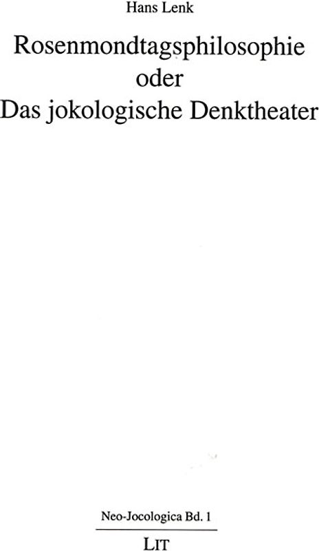 Rosenmondtagsphilosophie oder Das jokologische Denktheater