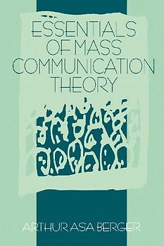 Essentials of Mass Communication Theory