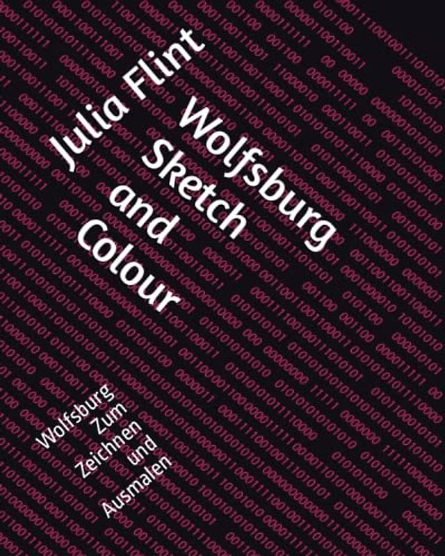 Wolfsburg Sketch and Colour: Wolfsburg Zeichnen und Ausmalen