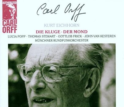 Eichhorn - Carl Orff Authorized (Die Kluge, Der Mond)
