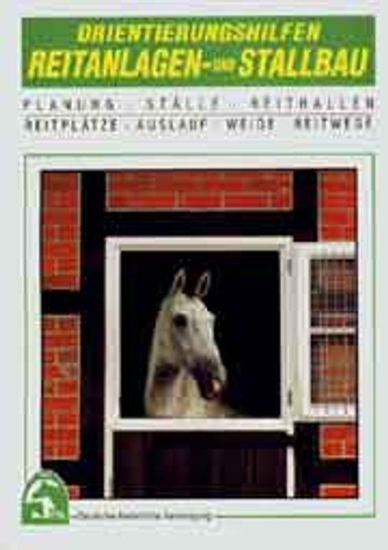 Orientierungshilfen Reitanlagen- und Stallbau