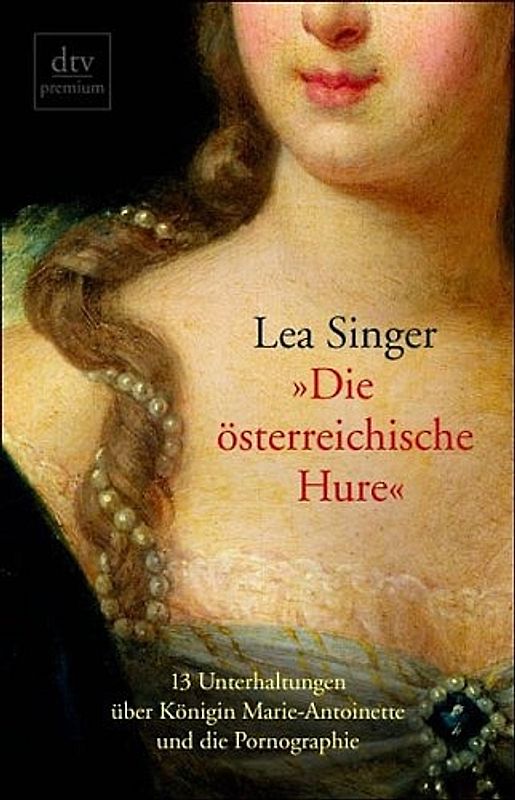 »Die österreichische Hure«
