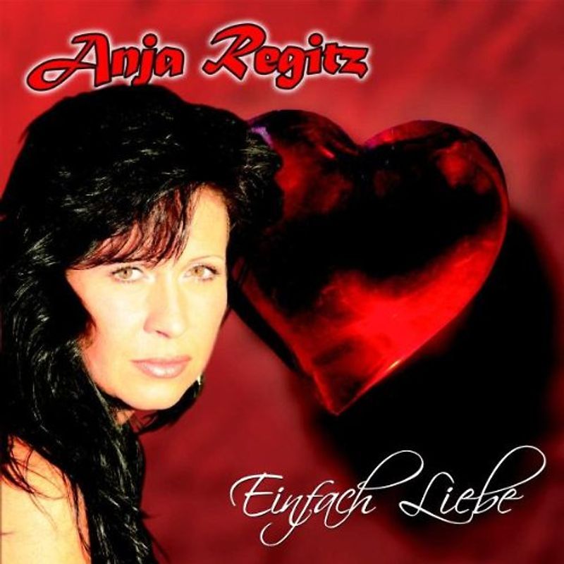 Anja Regitz - Einfach Liebe