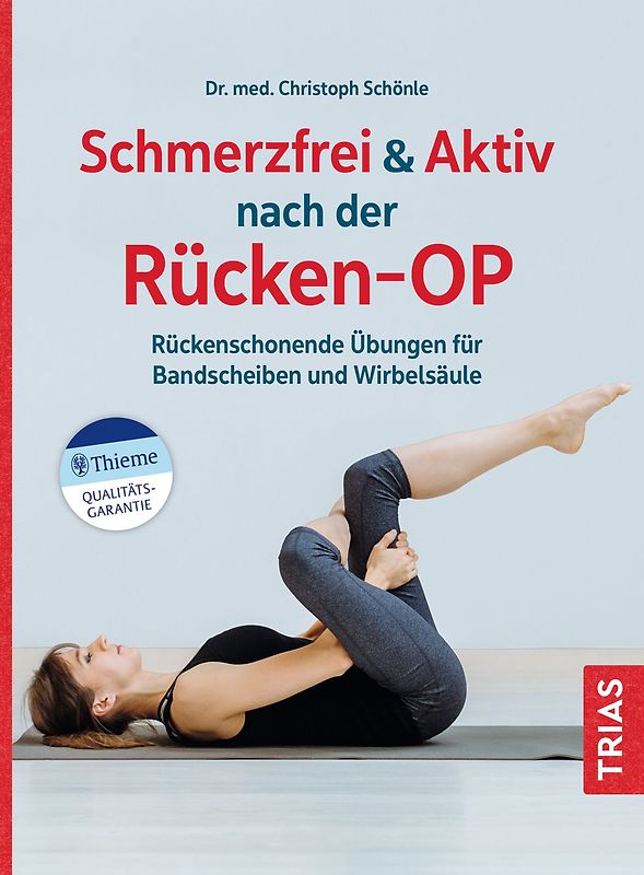 Schmerzfrei & aktiv nach der Rücken-OP