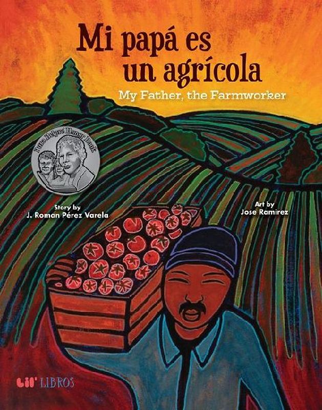 Mi Papá Es Un Agrícola / My Father, the Farm Worker