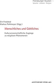 Menschliches und Göttliches