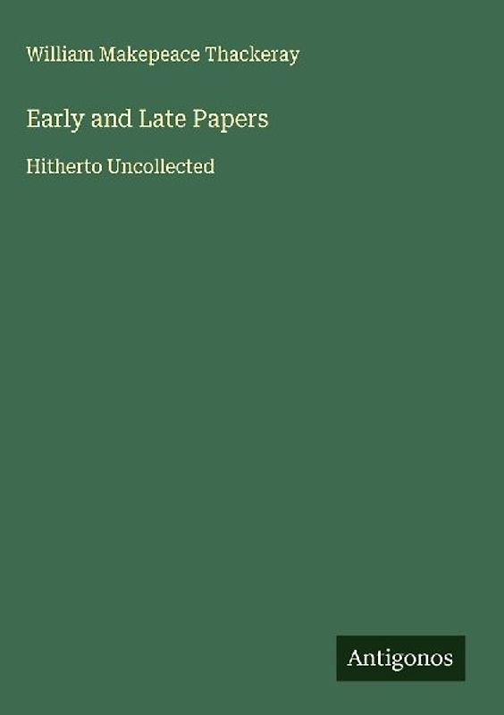 Early and Late Papers