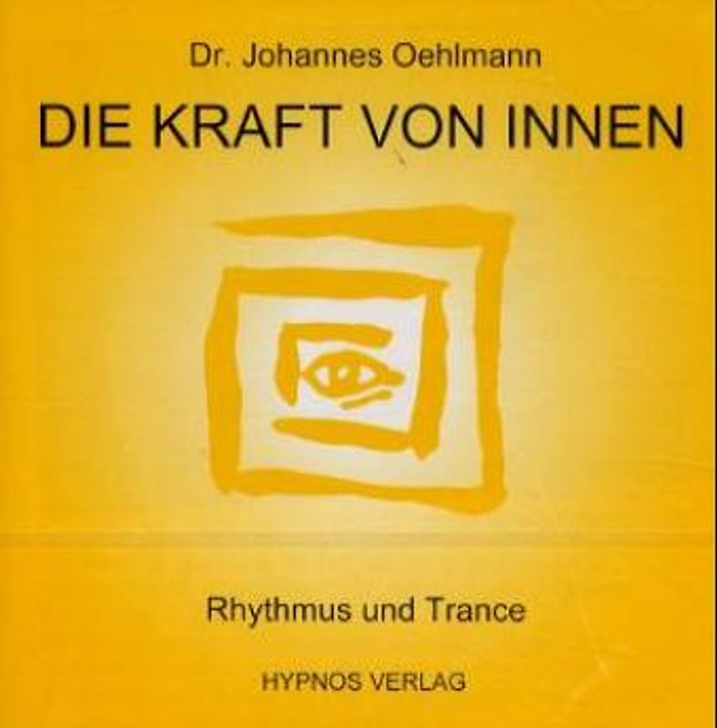 Die Kraft von Innen