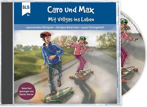 Caro und Max – Mit Vollgas ins Leben